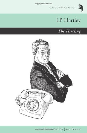 The Hireling (Capuchin Classics),Used