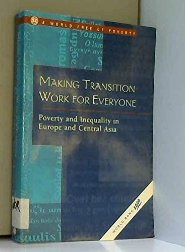 Making Transition Work for Everyone: Poverty and Inequality in Europe and Central Asia,Used