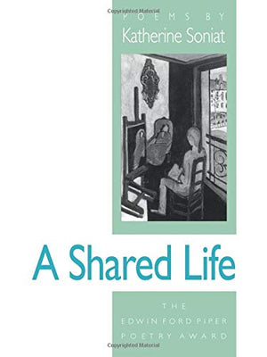 A Shared Life (Iowa Poetry Prize),Used