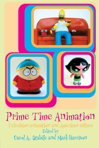 Prime Time Animation: Television Animation and American Culture,Used
