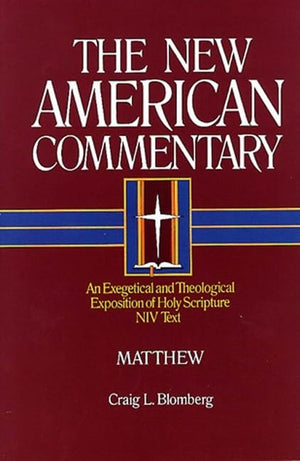 Matthew: An Exegetical and Theological Exposition of Holy Scripture (Volume 22) (The New American Commentary),Used