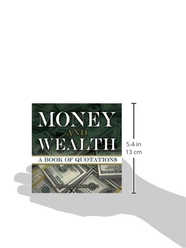 Money and Wealth: A Book of Quotations,Used