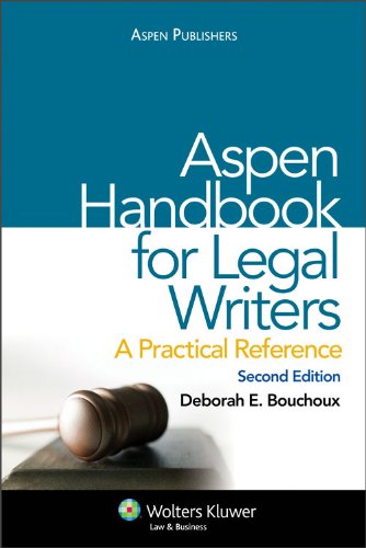 Aspen Handbook for Legal Writing: A Practical Reference, 2nd Edition,New