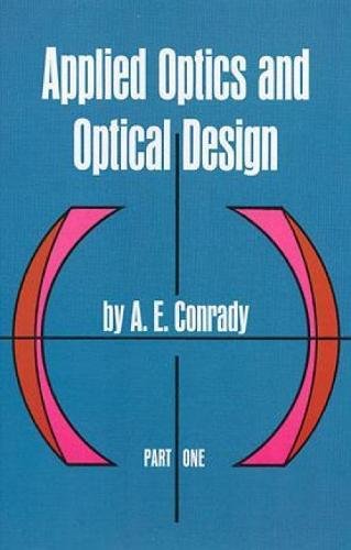 Applied Optics and Optical Design, Part One (Dover Books on Physics),New