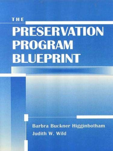 Preservation Program Blueprint (Frontiers Of Access To Library Materials, 6),Used