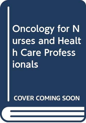 Oncology for Nurses and Health Care Professionals,Used