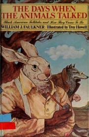 The days when the animals talked: Black American folktales and how they came to be,Used