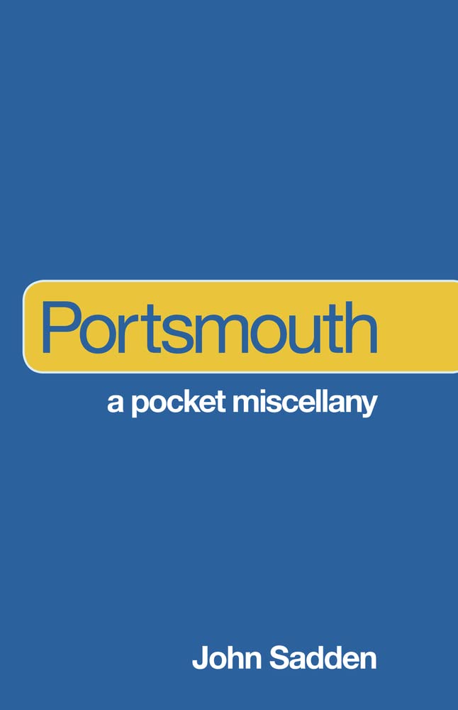 Portsmouth: A Pocket Miscellany,Used