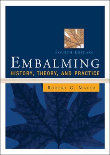 Embalming: History, Theory, and Practice,Used