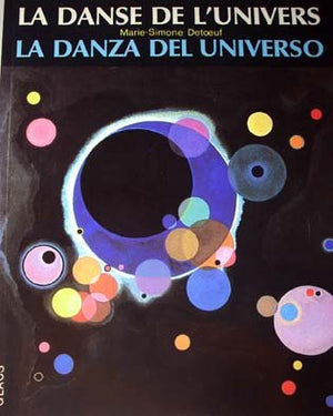 La danse de l'univers: Comment est constitue ce monde qui nous entoure? = The dance of the universe : what is this world around ,Used