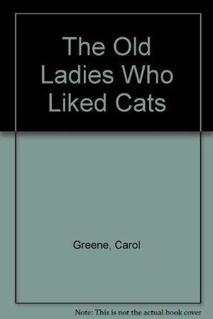 The Old Ladies Who Liked Cats,Used