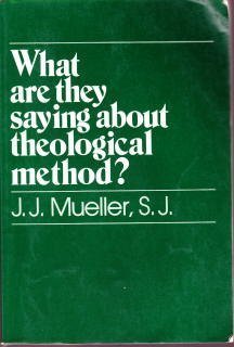 What Are They Saying About the Theological Method?,Used