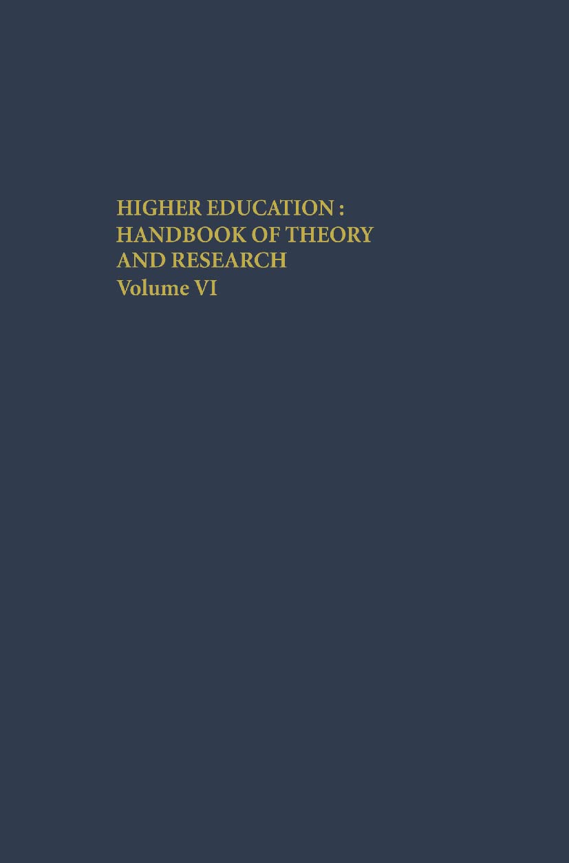 Higher Education: Handbook Of Theory And Research, Volume Vi (Higher Education: Handbook Of Theory And Research, 6),Used
