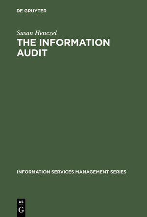 The Information Audit: A Practical Guide,Used