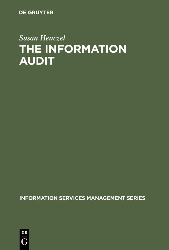 The Information Audit: A Practical Guide,Used
