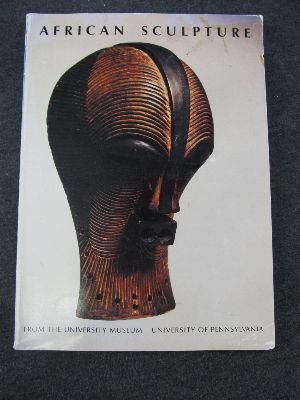 African Sculpture from the University Museum, University of Pennsylvania,Used