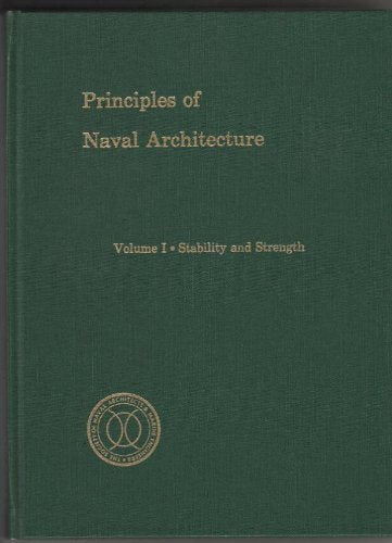 Principles of Naval Architecture, Vol. 1: Stability and Strength,Used