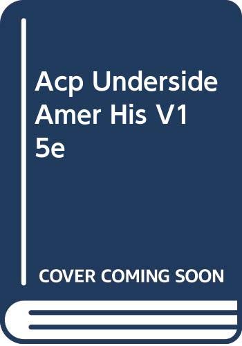 The Underside of American History Volume One: To 1877,Used
