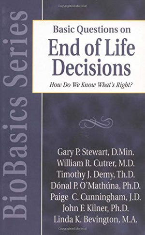 Basic Questions On End Of Life Decisions: How Do We Know What'S Right? (Biobasics Series),Used