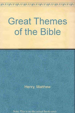 Great Themes of the Bible