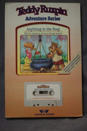 Anything in the Soup (The World of Teddy Ruxpin),New