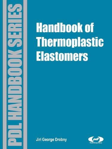 Handbook Of Thermoplastic Elastomers (Plastics Design Library),Used