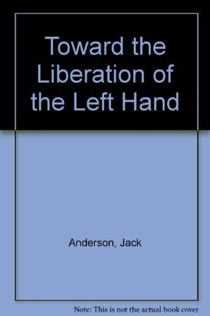 Toward the liberation of the left hand,Used
