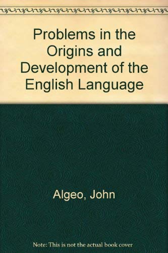 Problems in the Origins and Development of the English Language,Used