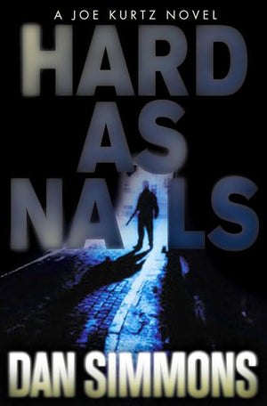Hard As Nails: A Joe Kurtz Novel-new,New