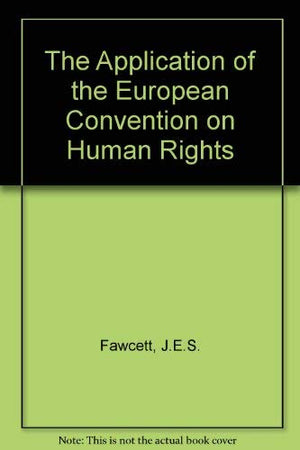 The Application of the European Convention on Human Rights,Used