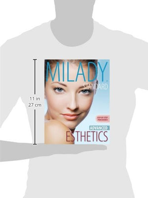 Milady's Standard Esthetics: Advanced StepbyStep Procedures, Spiral bound Version,New
