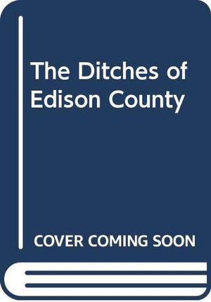 The Ditches of Edison County,Used