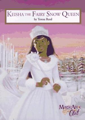 Keisha the Fairy Snow Queen (Magic Attic Club),Used