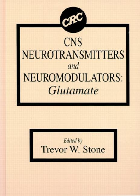 Cns Neurotransmitters And Neuromodulators: Glutamate,Used