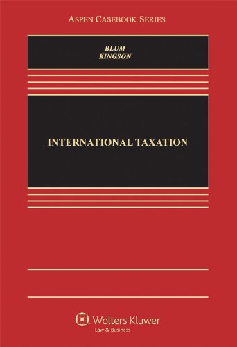 International Taxation Casebook (Casebook Series),Used
