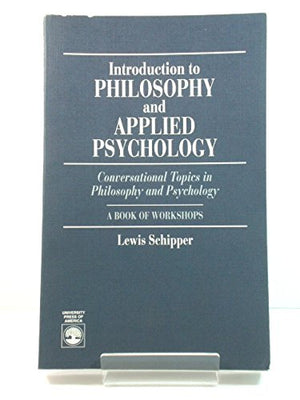 Introduction to Philosophy and Applied Psychology,Used
