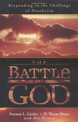The Battle For God: Responding To The Challenge Of Neotheism-new