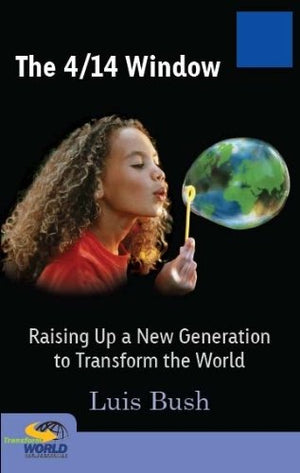 The 4/14 Window: Raising Up a New Generation to Transform the World,Used
