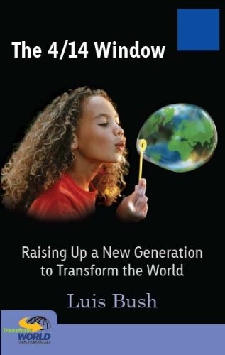 The 4/14 Window: Raising Up a New Generation to Transform the World,Used