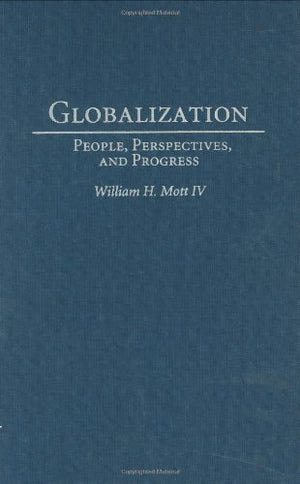 Globalization: People, Perspectives, and Progress,Used