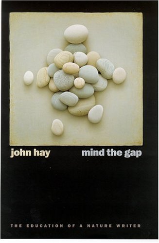 Mind The Gap: The Education Of A Nature Writer (Environmental Arts and Humanities Series),Used