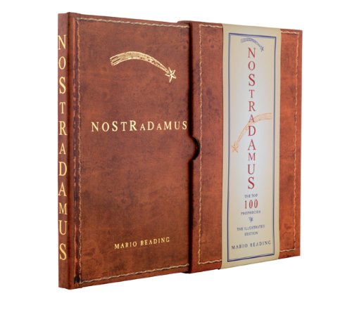 Nostradamus: The Top 100 Prophecies: The Illustrated Edition,Used