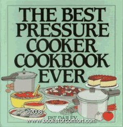 The Best Pressure Cooker Cookbook Ever,New