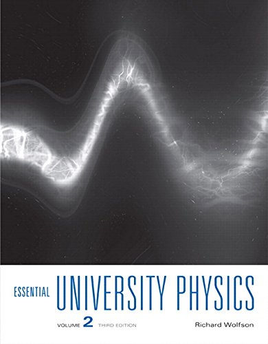 Essential University Physics: Volume 2 (3rd Edition),Used