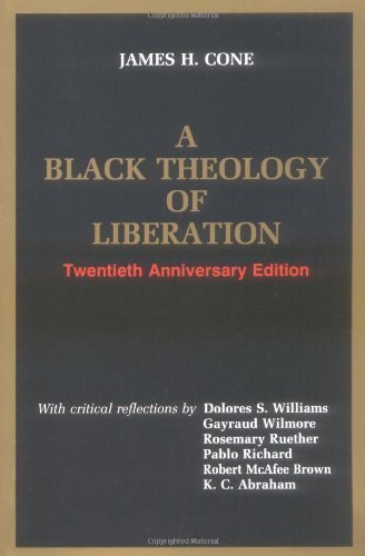 A Black Theology of Liberation (Ethics and Society),Used
