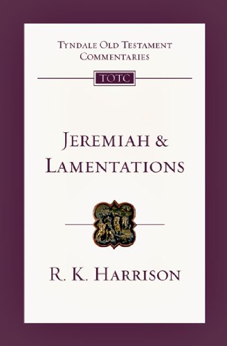 Jeremiah and Lamentations (Tyndale Old Testament Commentaries),New