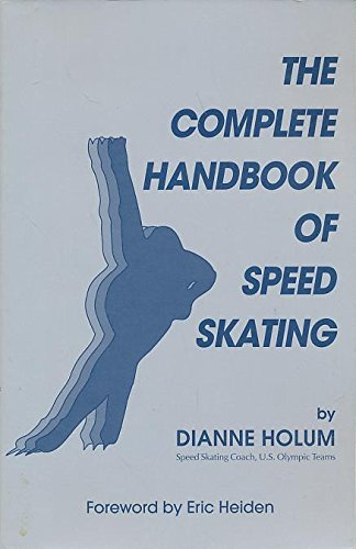 Complete Handbook of Speed Skating,Used