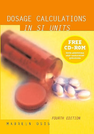 Dosage Calculations in SI Units,Used
