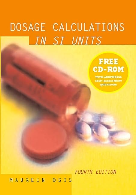 Dosage Calculations in SI Units,Used