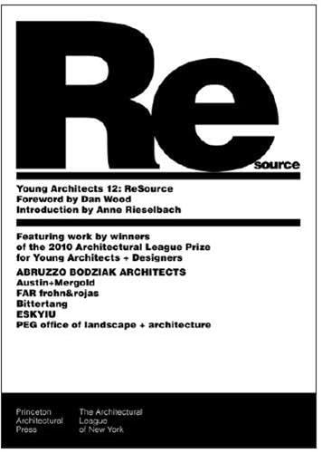 Young Architects 12: ReSource,New